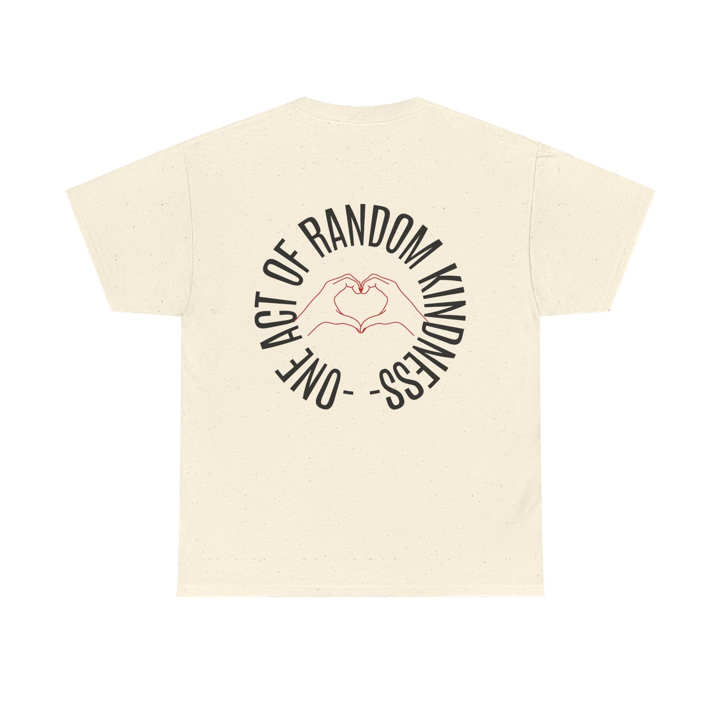 Unisex Heavy Cotton Tee - 'One Act of Random Kindness' T-Shirt, Comfortable Tee, Gift for Kindness Advocates, Casual Wear, Birthday Gift