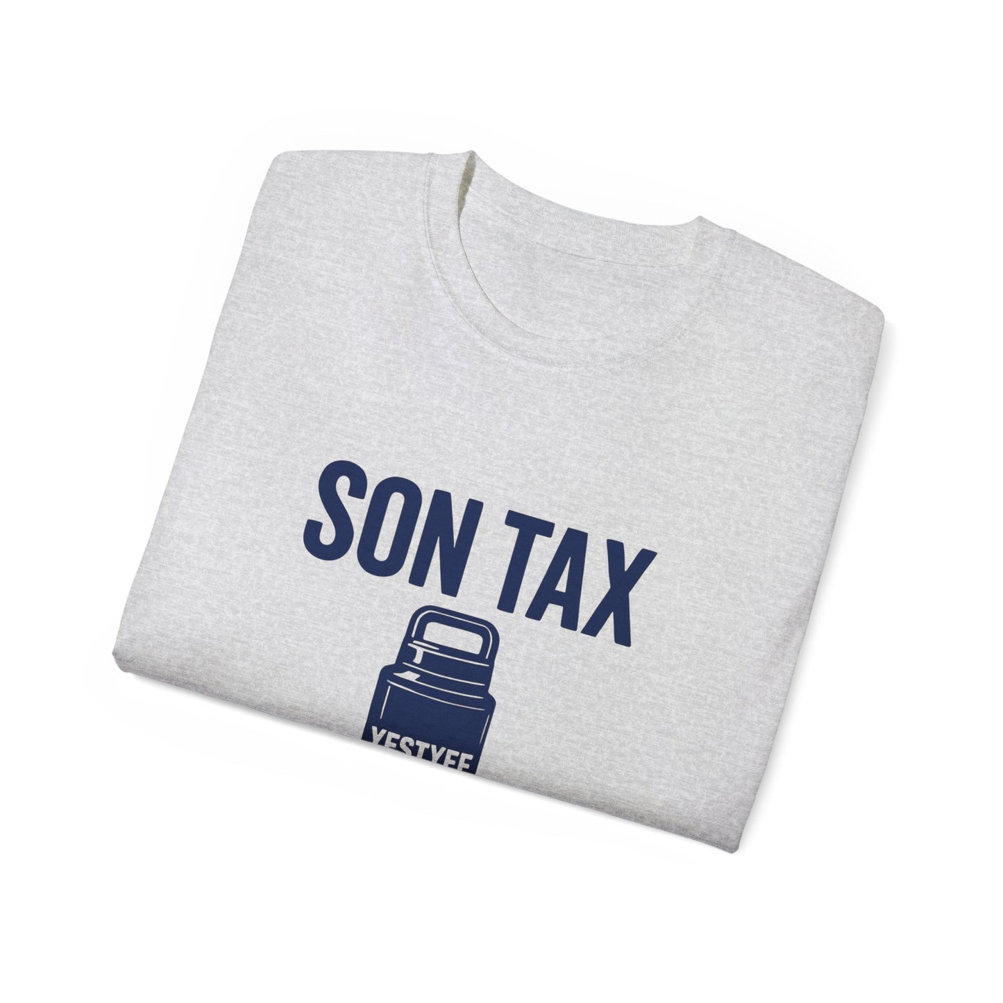 Humorous Unisex Cotton Tee - 'Son Tax' T-Shirt, Father's Day Gift, Casual Wear, Funny Gift for Dad, Unique Birthday Present