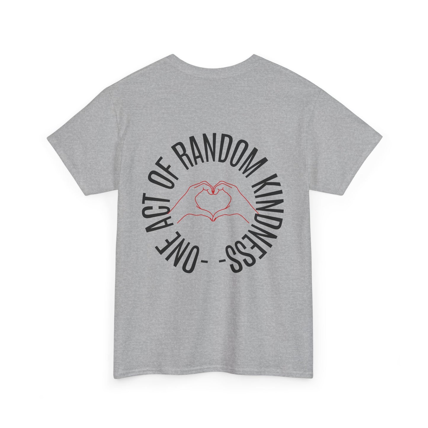 Unisex Heavy Cotton Tee - 'One Act of Random Kindness' T-Shirt, Comfortable Tee, Gift for Kindness Advocates, Casual Wear, Birthday Gift