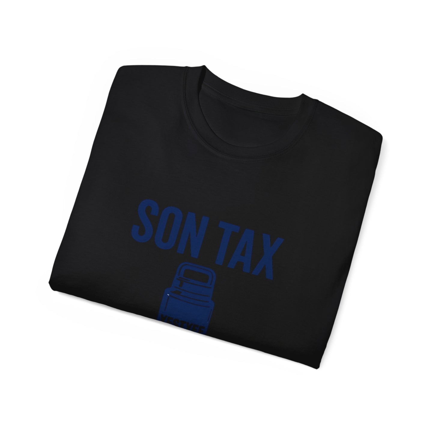Humorous Unisex Cotton Tee - 'Son Tax' T-Shirt, Father's Day Gift, Casual Wear, Funny Gift for Dad, Unique Birthday Present