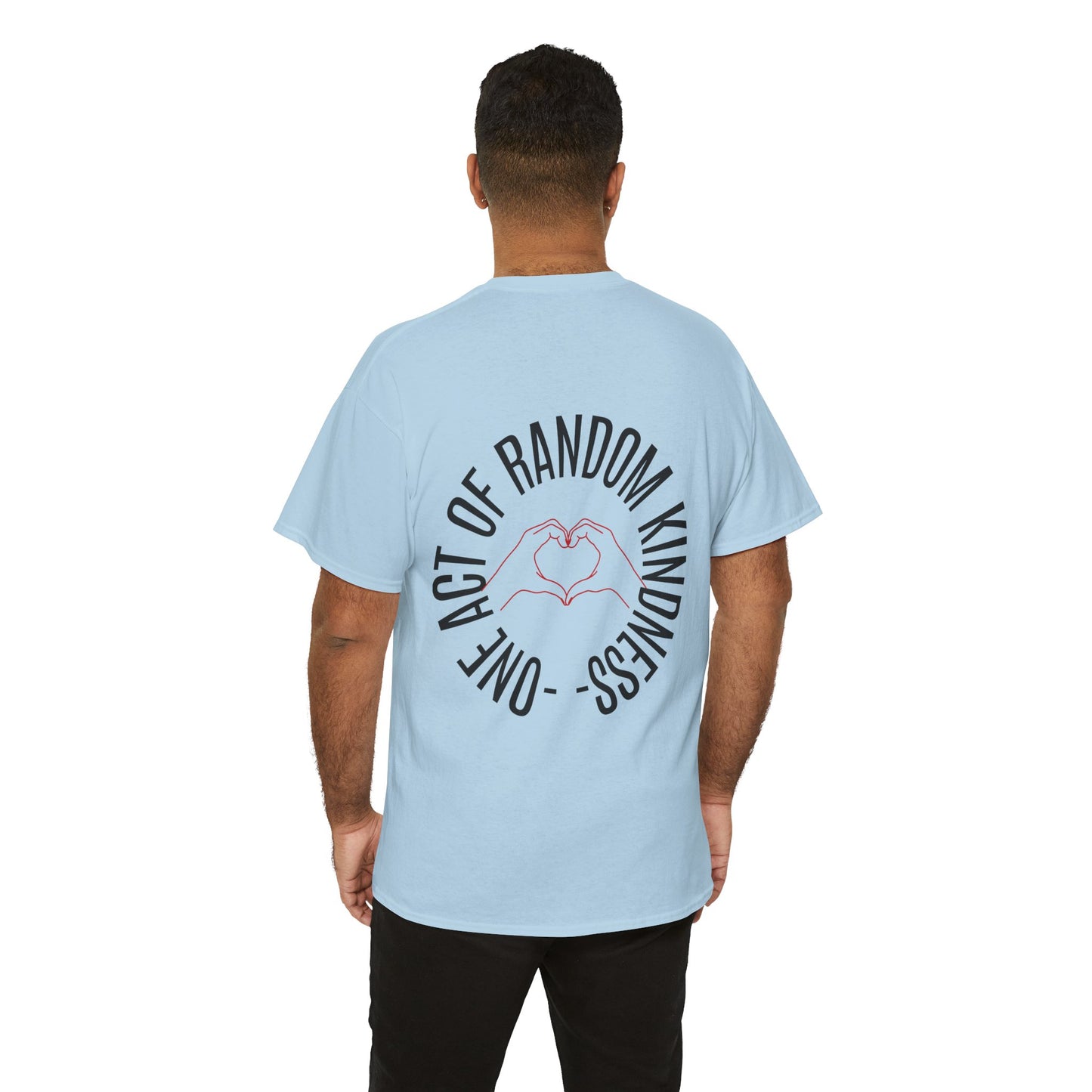 Unisex Heavy Cotton Tee - 'One Act of Random Kindness' T-Shirt, Comfortable Tee, Gift for Kindness Advocates, Casual Wear, Birthday Gift