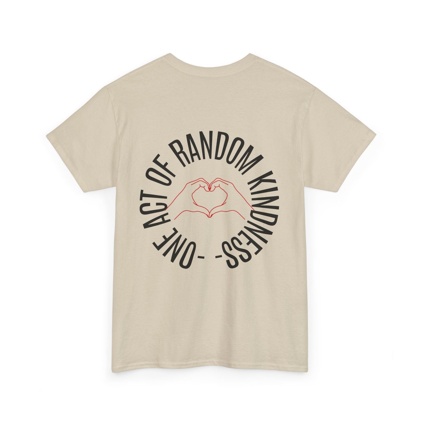 Unisex Heavy Cotton Tee - 'One Act of Random Kindness' T-Shirt, Comfortable Tee, Gift for Kindness Advocates, Casual Wear, Birthday Gift